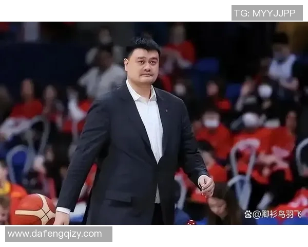 教练们热议姚明的篮球影响力与未来发展方向 教练们热议姚明的篮球影响力与未来发展方向